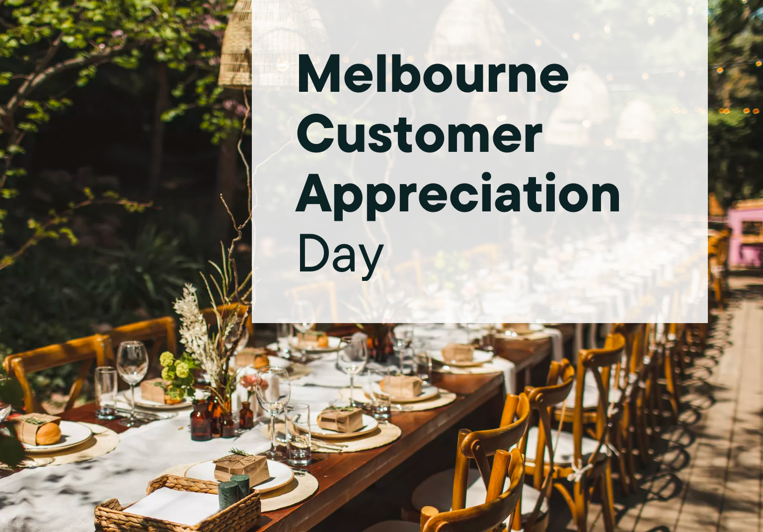 Melbourne Customer Appreciation Day