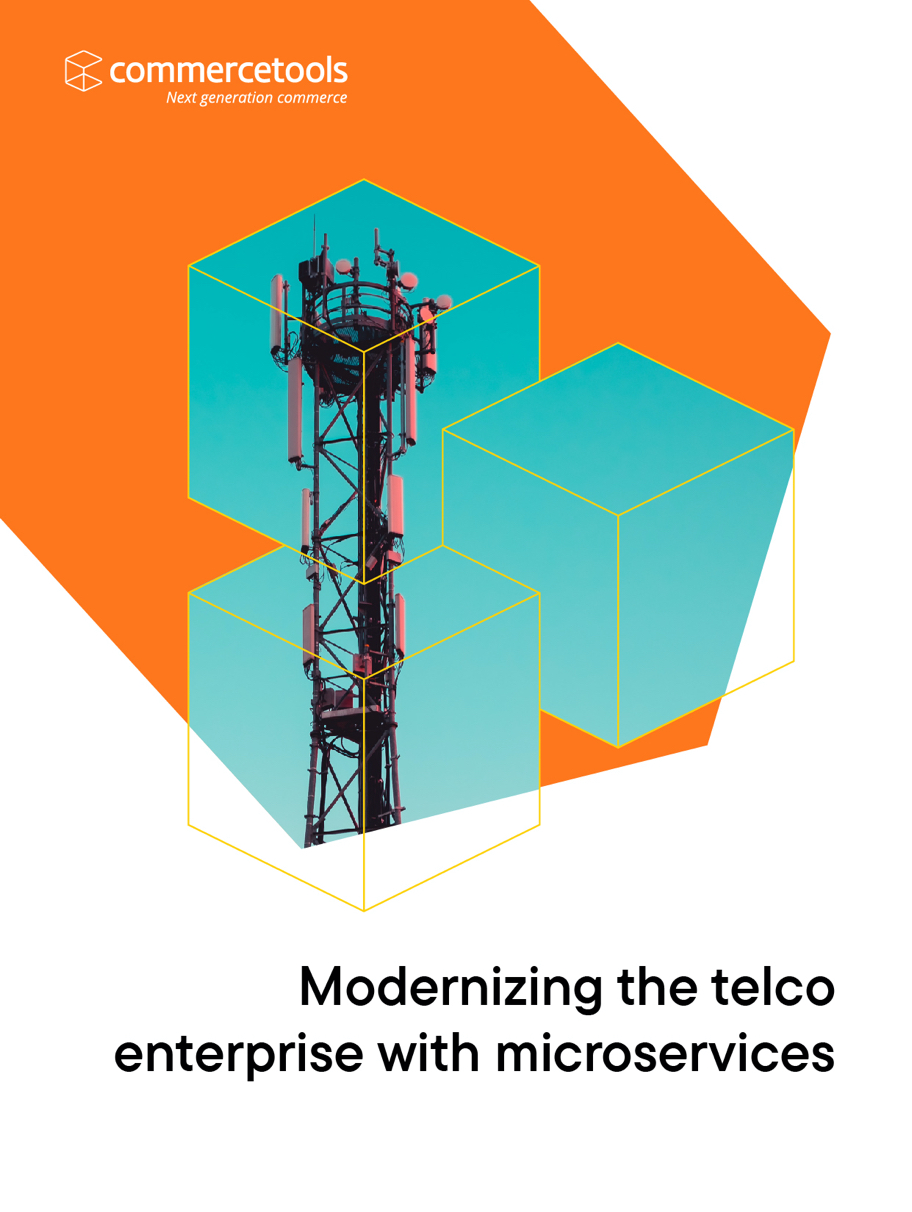 commercetools white paper Modernizing the telco enterprise with microservices