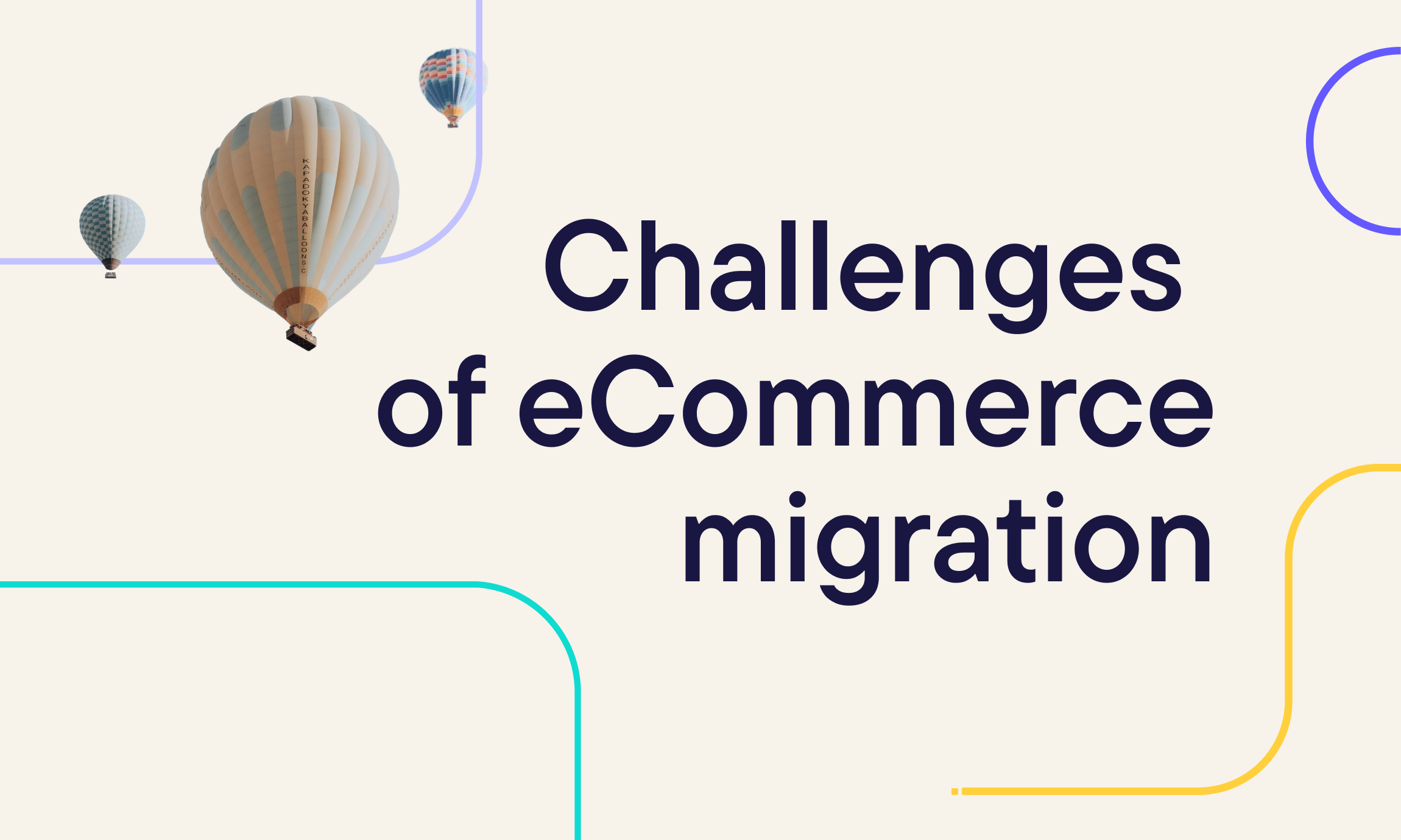 eCommerce migration challenges solved with composable commerce solutions