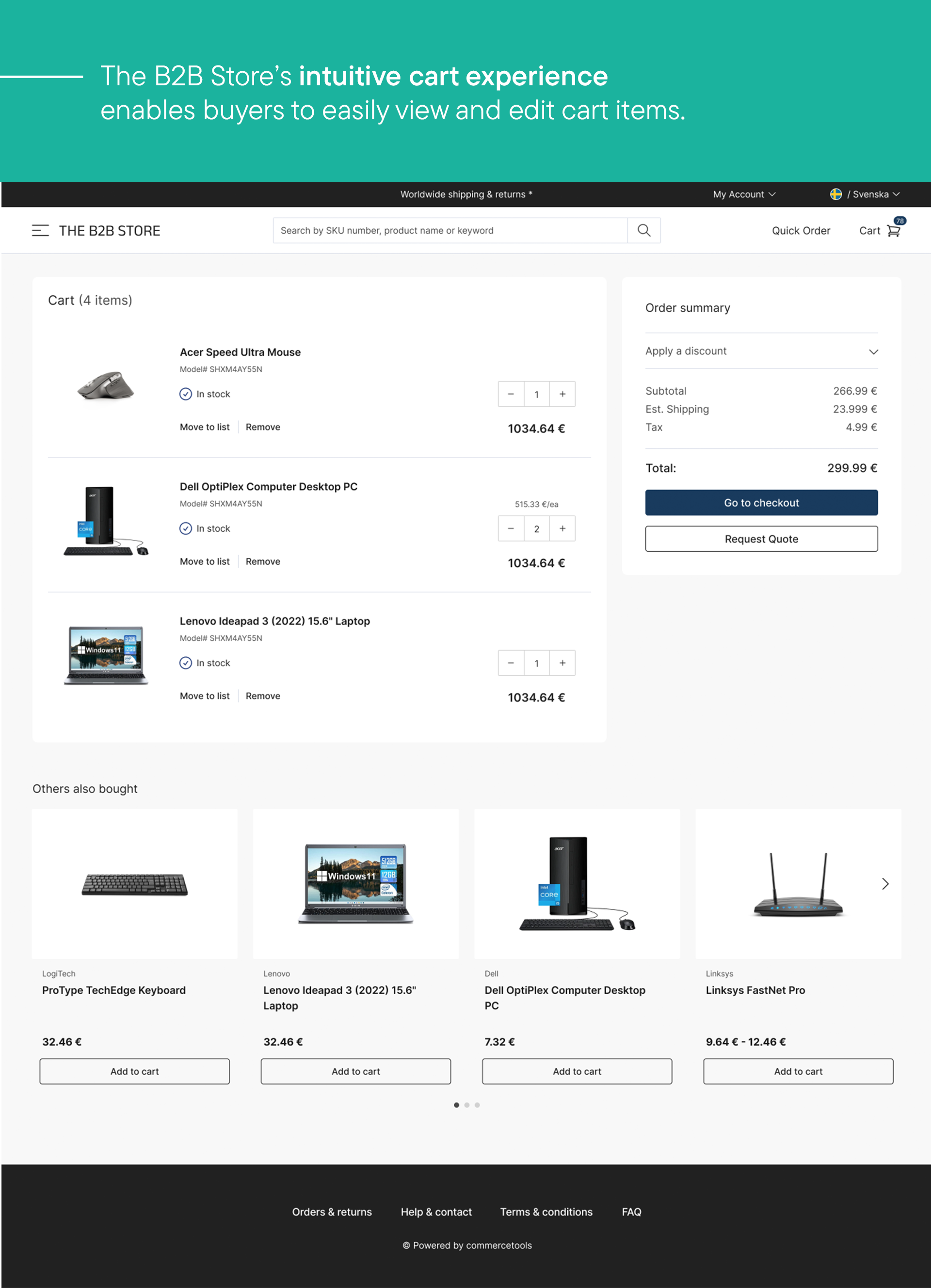 The B2B Store enables intuitive cart experiences