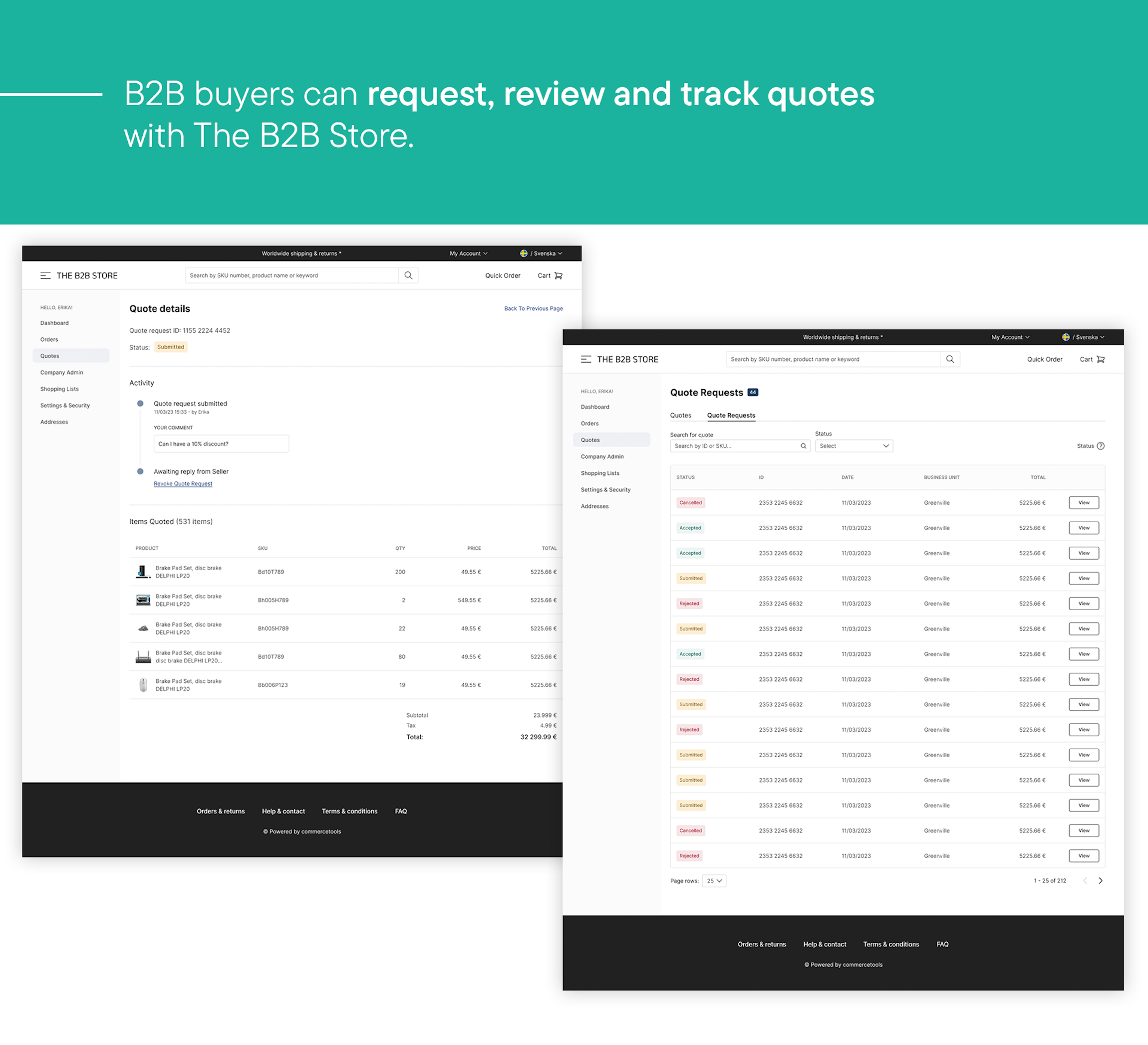The B2B Store enables quote management