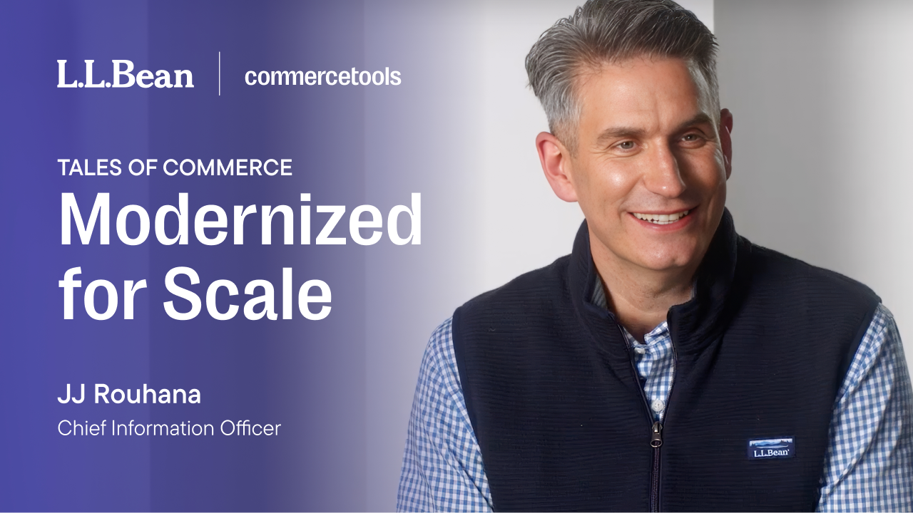 How L.L.Bean Migrated to Composable Commerce with Zero Downtime, JJ Rohanna, Chief Information Officer, L.L.Bean