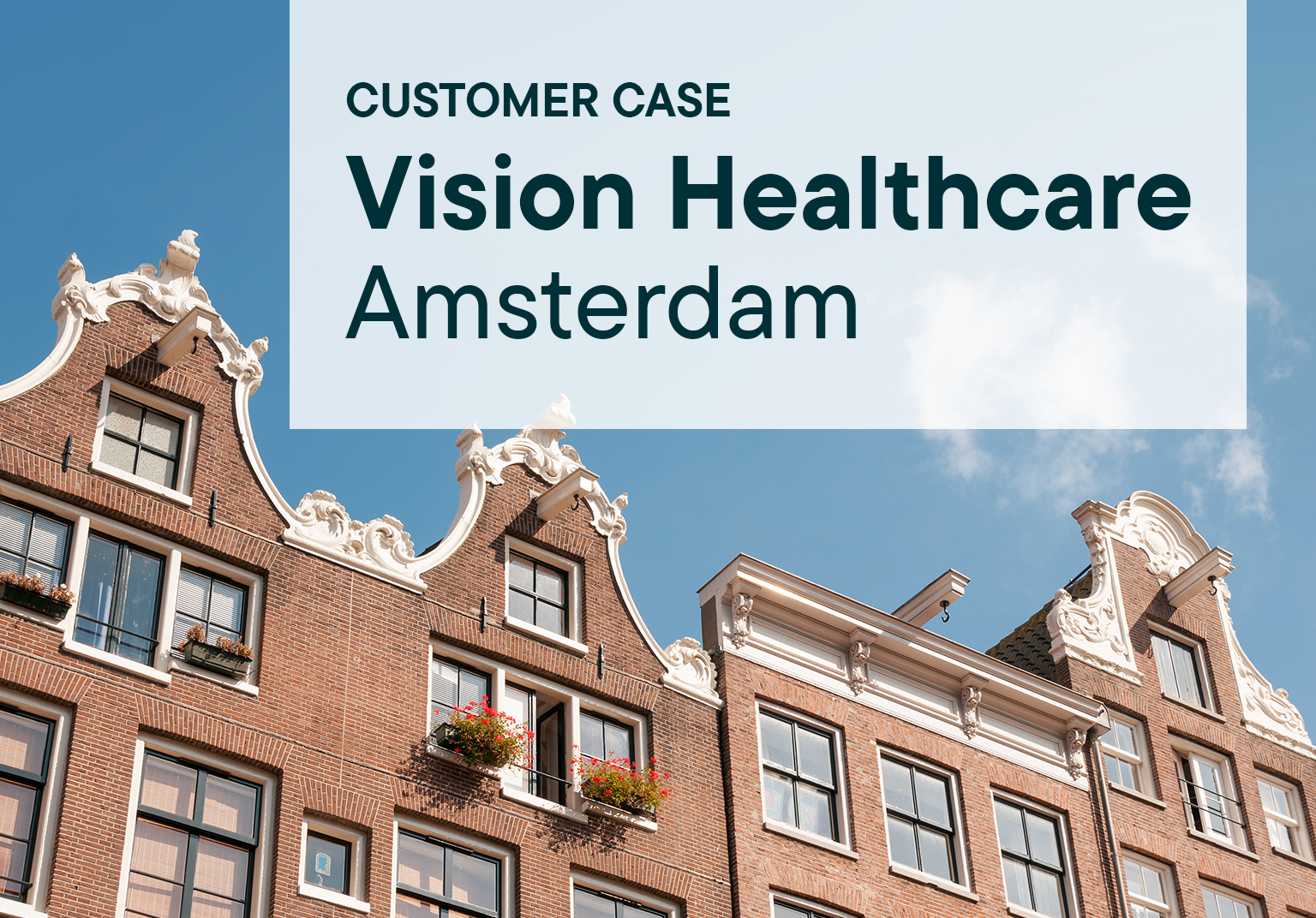Vision Healthcare Amsterdam