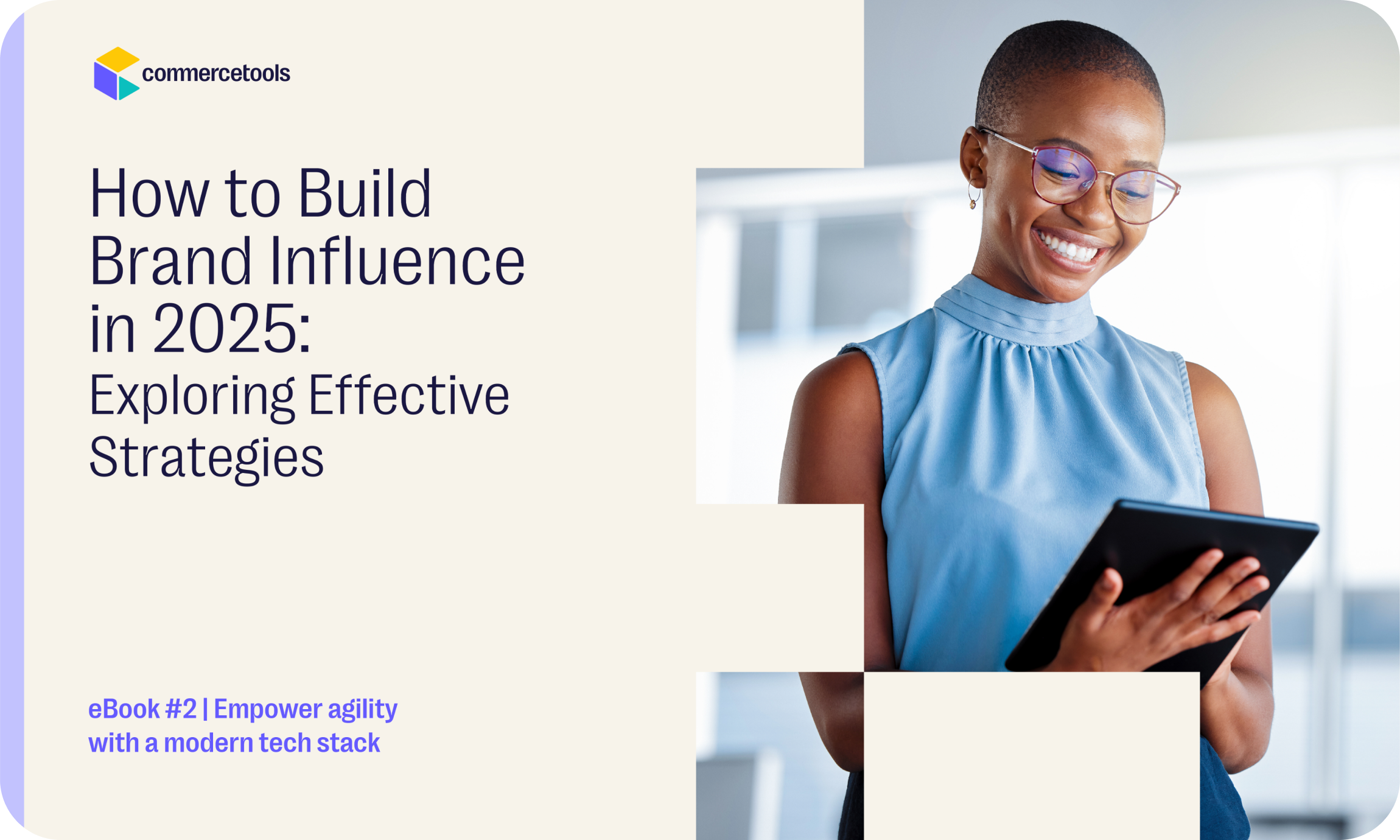 eBook 2, Empower agility with a modern tech stack