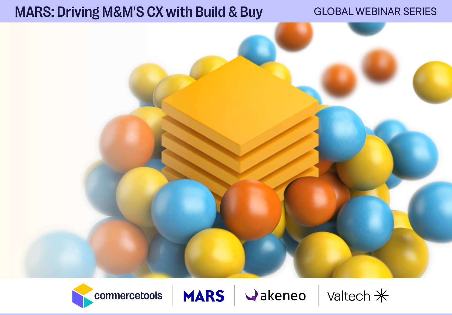 Webinar MARS: Driving M&M’S CX & growth with a Build & Buy approach