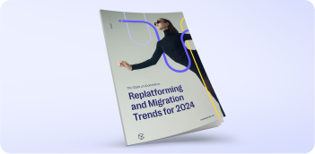 The State of eCommerce: Replatforming and Migration Trends