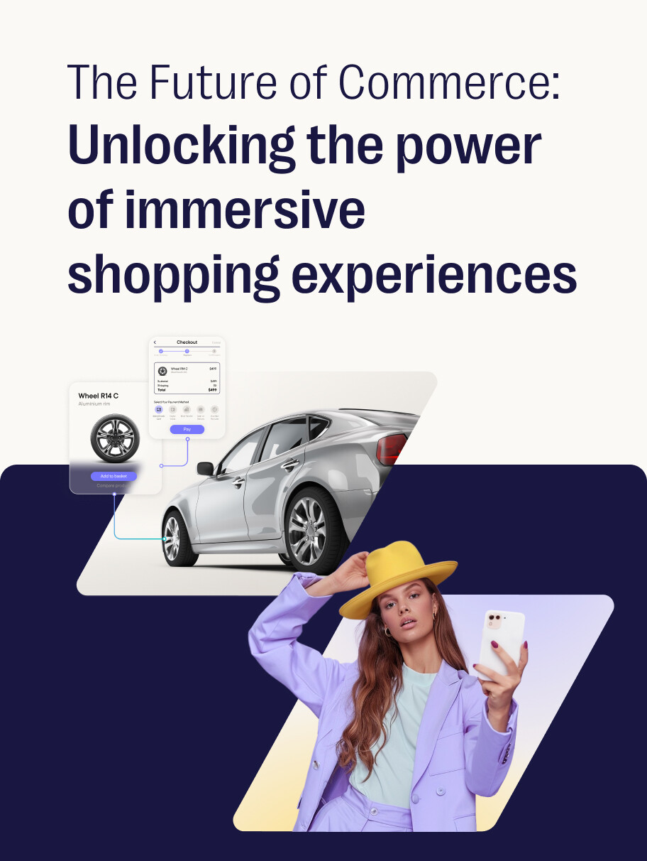 Unlocking the power of immersive shopping experiences
