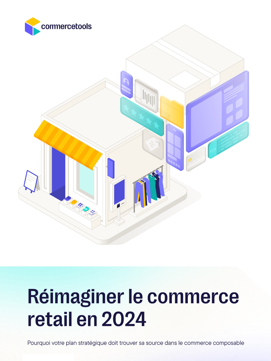 Réimaginer le commerce retail en 2024