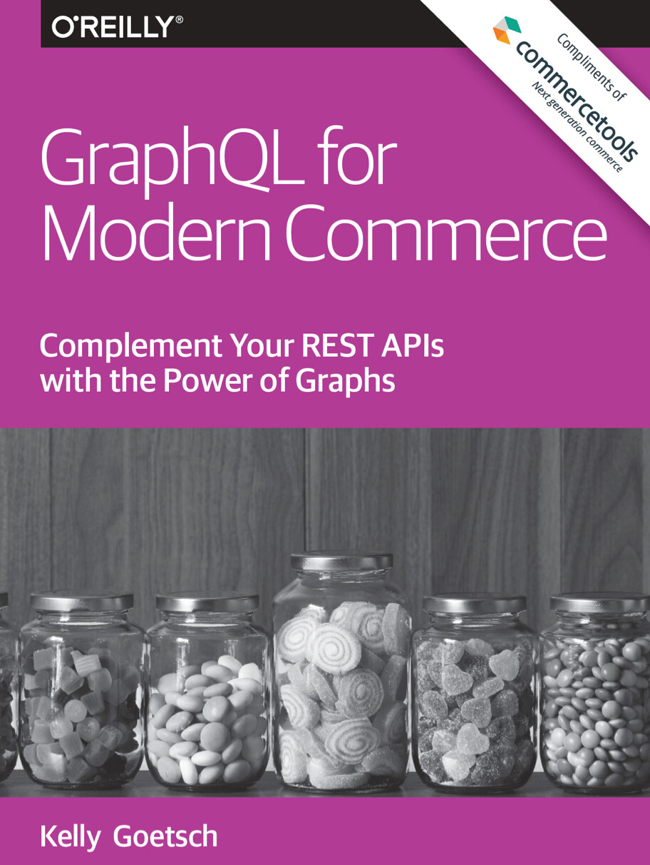 commercetools Booklet: GraphQL for Modern Commerce