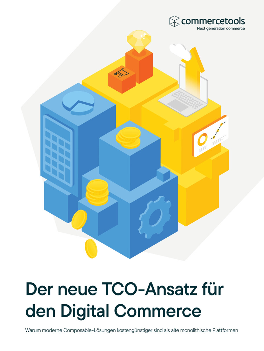 Der neue TCO-Ansatz für den Digital Commerce