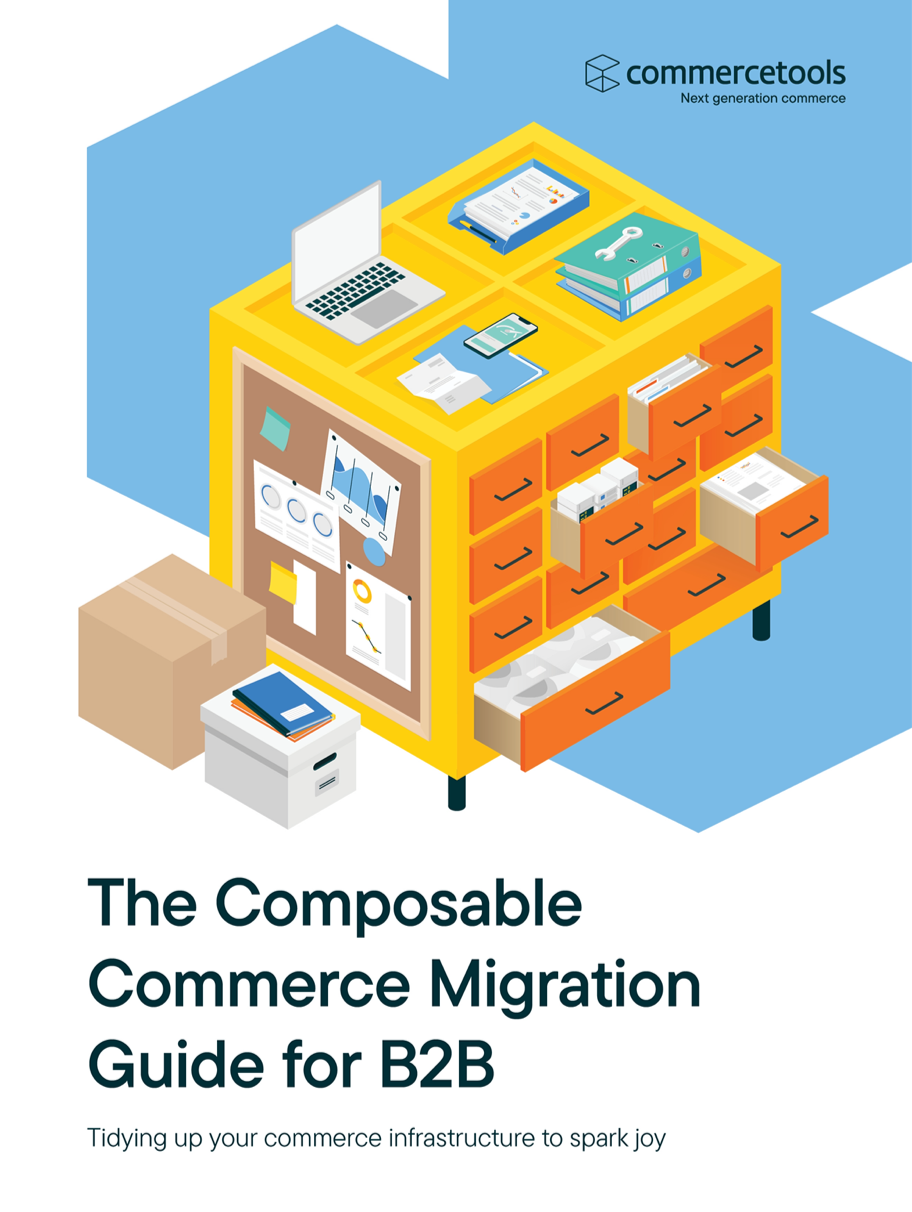 The Composable Commerce Migration Guide for B2B