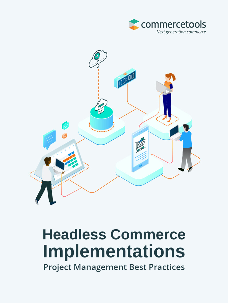 commercetools white paper Headless Commerce Implementations Project Management Best Practices