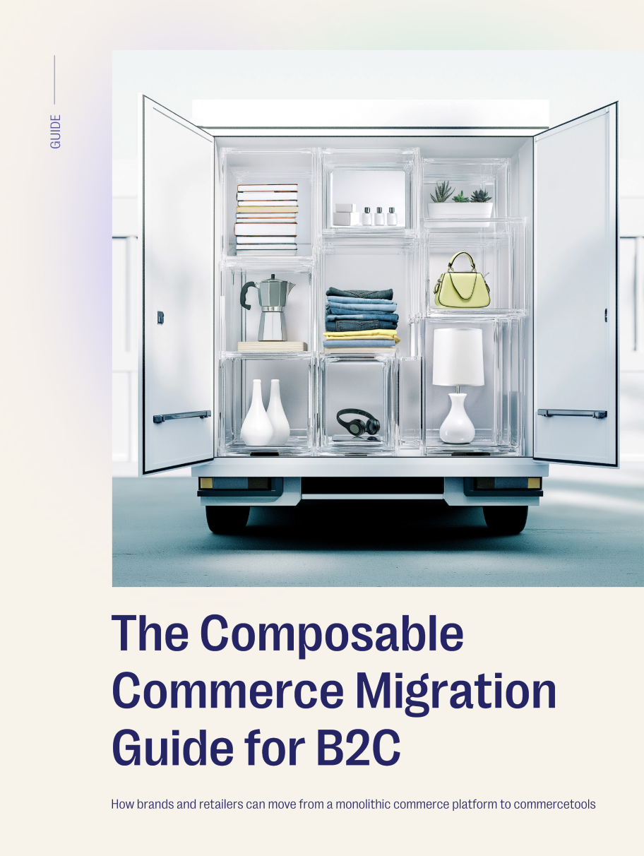 The Composable Commerce Migration Guide for B2C