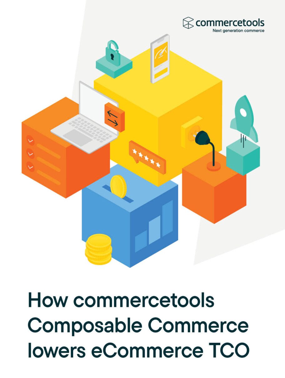 How commercetools Composable Commerce lowers eComerce TCO